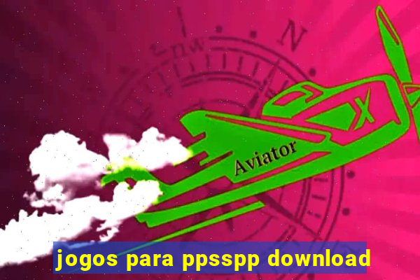 jogos para ppsspp download